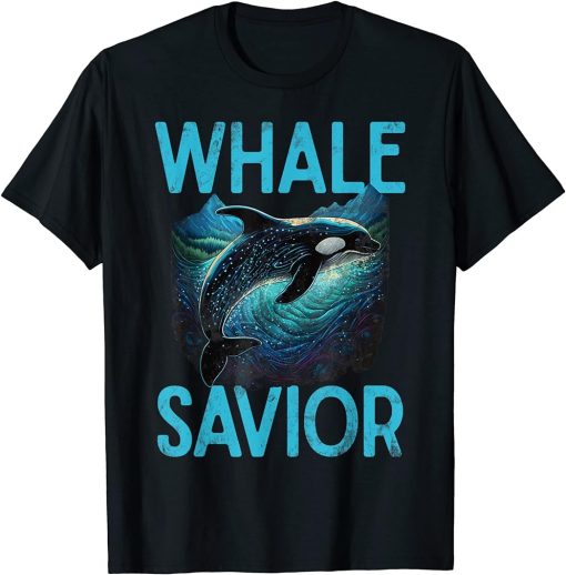 Whales Watch Dolphin Pottwhal Funny Saying Orca Whale T-Shirt