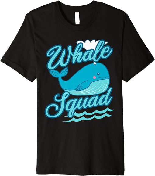 Whale Squad Killer Orca Funny Cute Birthday Gift Premium T-Shirt